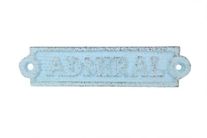 Rustic Light Blue Cast Iron Admiral Sign 6""